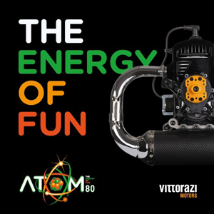The Energy of Fun - Vittorazi Atom 80